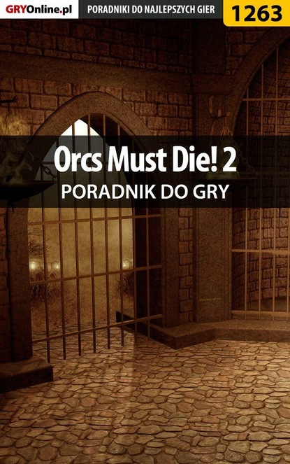 Michał Basta «Wolfen» - Orcs Must Die! 2