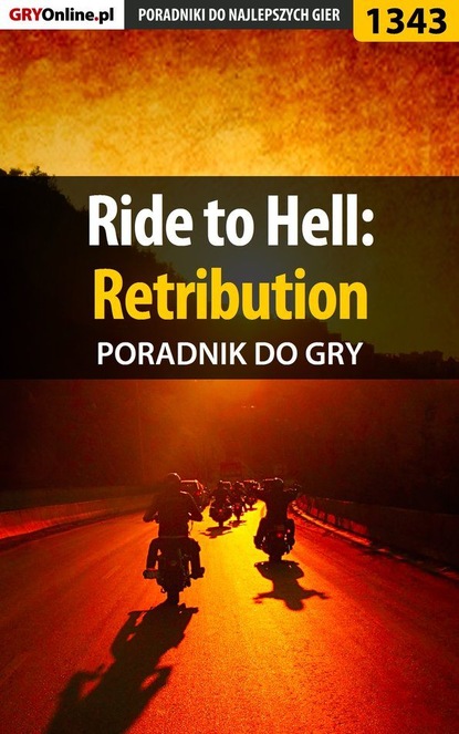 Antoni Józefowicz «HAT» - Ride to Hell: Retribution