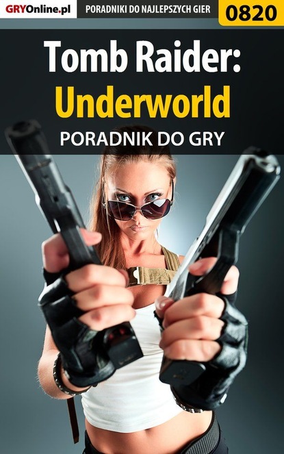 Przemysław Zamęcki - Tomb Raider: Underworld
