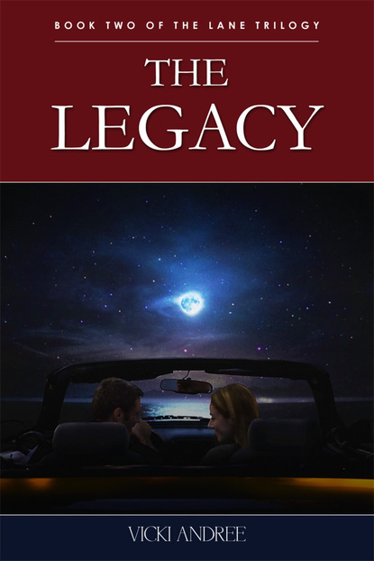 

The Legacy: Book Two of the Lane Trilogy