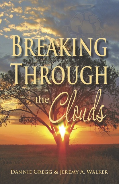 

Breaking Through the Clouds