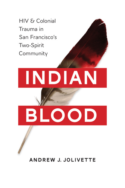 Andrew J. Joliv?tte — Indian Blood