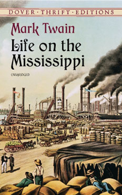 

Life on the Mississippi