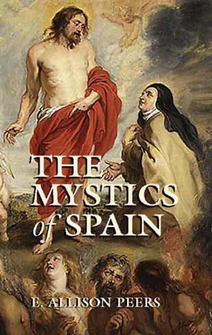 

The Mystics of Spain