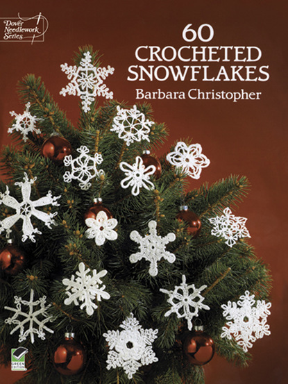 Barbara Christopher — 60 Crocheted Snowflakes