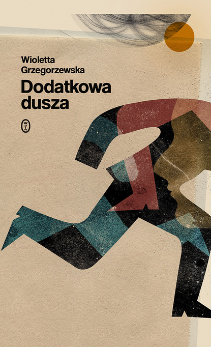 Wioletta Grzegorzewska - Dodatkowa dusza