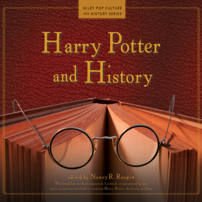 

Harry Potter and History - Wiley Pop Culture and History Series, Book 1 (Unabridged)