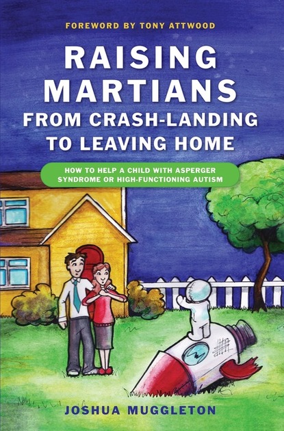 Joshua Muggleton - Raising Martians - from Crash-landing to Leaving Home