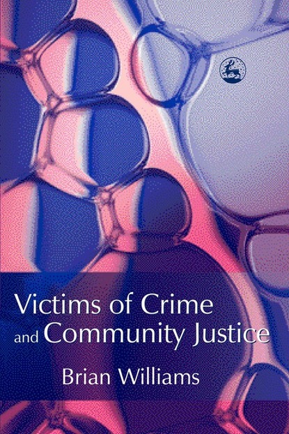 Brian  Williams - Victims of Crime and Community Justice