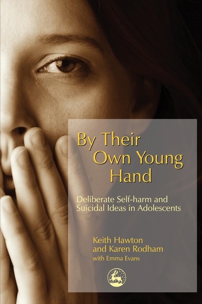 Keith Hawton - By Their Own Young Hand