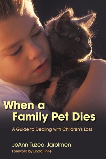 JoAnn Tuzeo-Jarolmen — When a Family Pet Dies