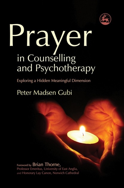 Peter Madsen Gubi — Prayer in Counselling and Psychotherapy