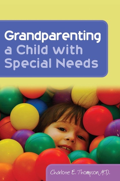 Charlotte Thompson - Grandparenting a Child with Special Needs