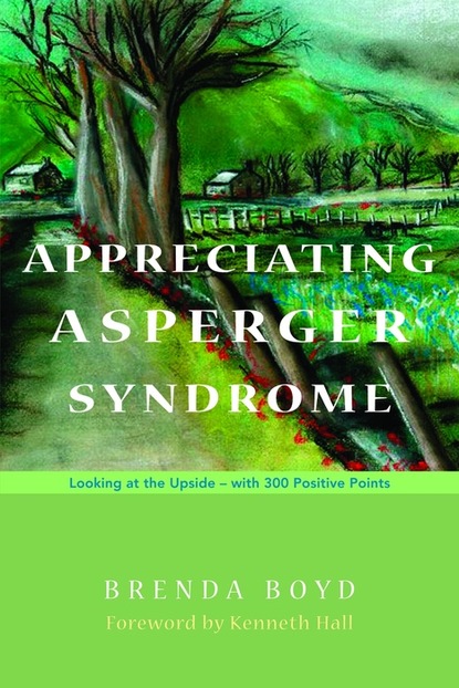 

Appreciating Asperger Syndrome