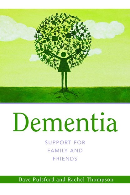 Dave Pulsford - Dementia - Support for Family and Friends