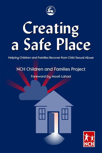 NCH Children and Families Project - Creating a Safe Place