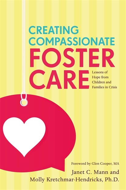 Janet Mann - Creating Compassionate Foster Care