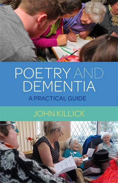 John Killick - Poetry and Dementia