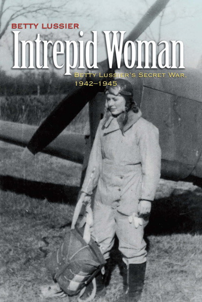 Betty Lussier - Intrepid Woman