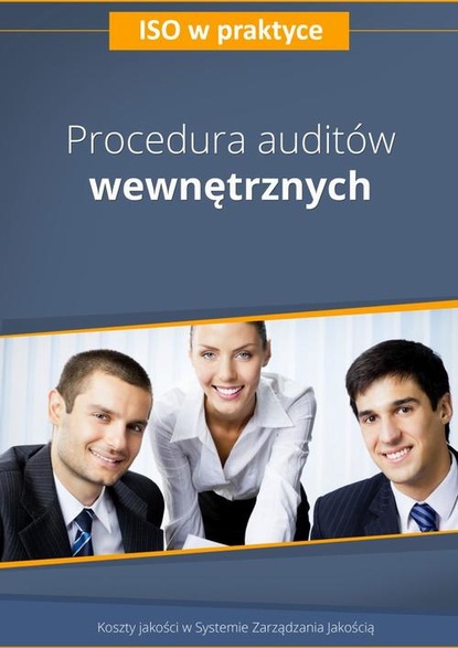 

Procedura auditów wewnętrznych - wydanie II