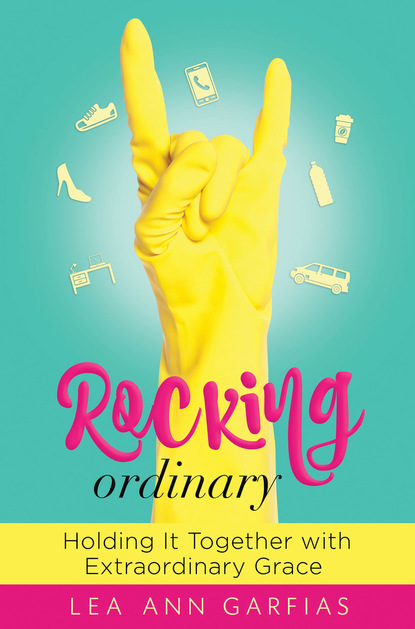 Lea Ann Garfias — Rocking Ordinary