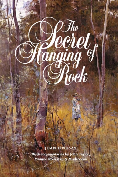 Joan Lindsay - The Secret of Hanging Rock