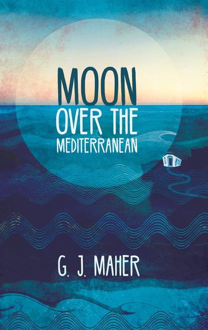 G J Maher - Moon Over the Mediterranean