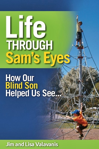 Jim Valavanis — Life Through Sam's Eyes