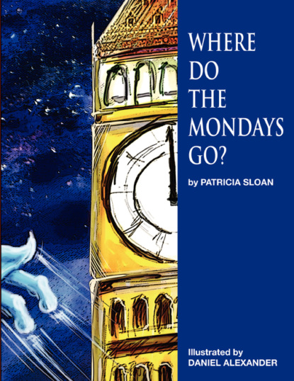 

Where Do The Mondays Go