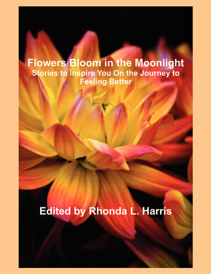 Rhonda Harris — Flowers Bloom in the Moonlight