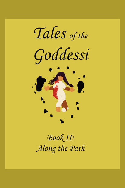 

Tales of the Goddessi