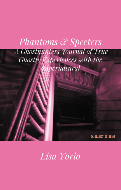 Lisa Yorio - Phantoms & Specters