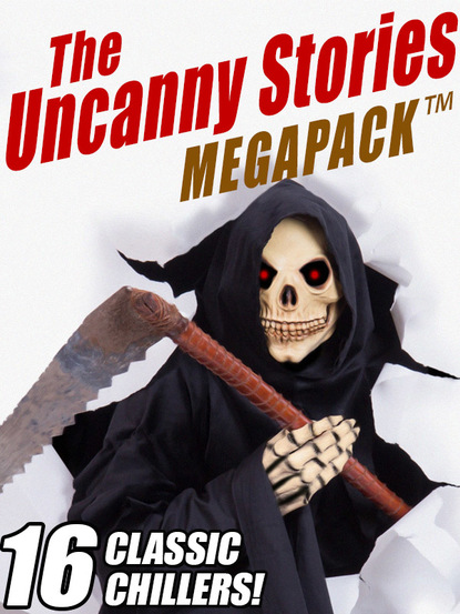 Margaret Strickland — The Uncanny Stories MEGAPACK®