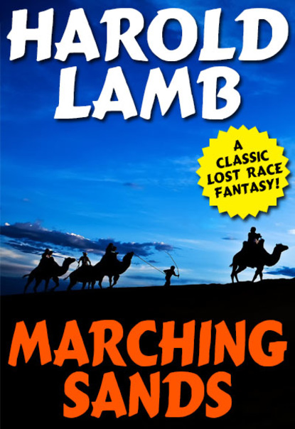 Harold Lamb - Marching Sands