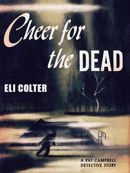 Eli Colter - Cheer for the Dead