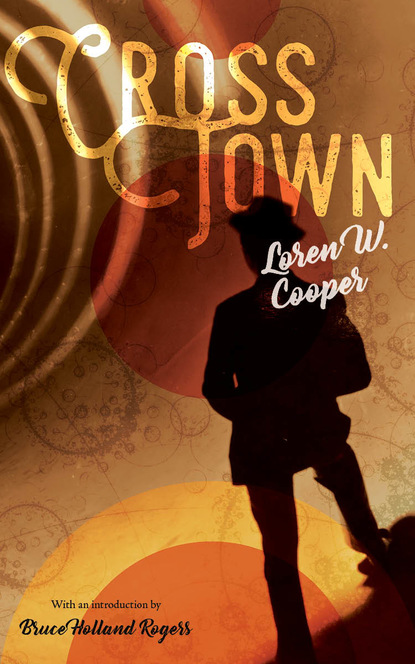 Loren W. Cooper — CrossTown