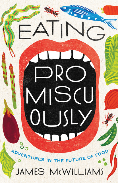 

Eating Promiscuously