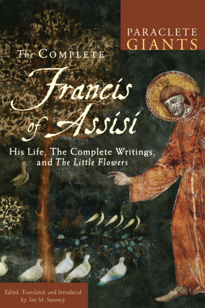 Группа авторов - The Complete Francis of Assisi