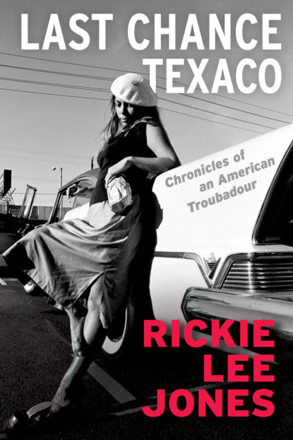 Rickie Lee Jones - Last Chance Texaco