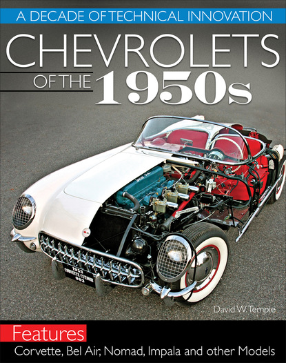 David Temple — Chevrolets of the 1950s: A Decade of Technical Innovation