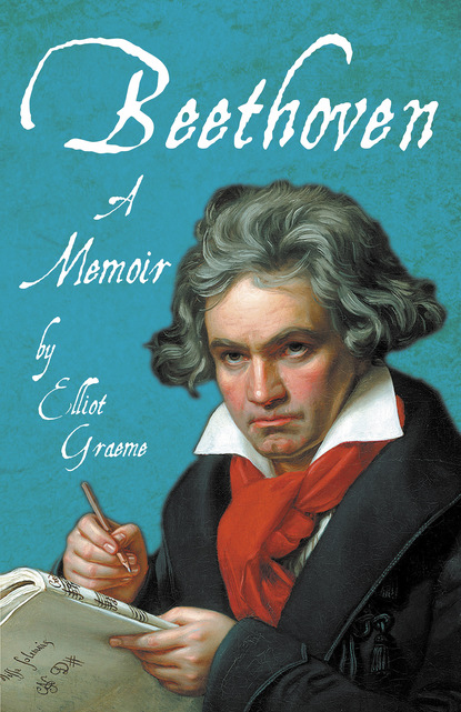 Elliot Graeme — Beethoven - A Memoir