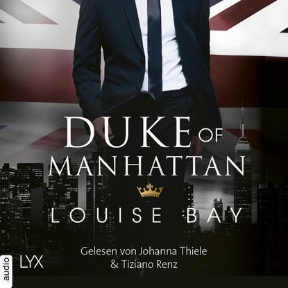 Duke of Manhattan - New York Royals, Band 3 (Ungek?rzt)