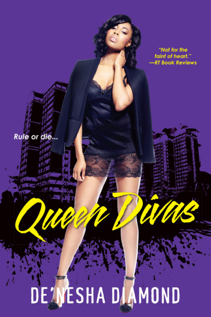 De'nesha Diamond — Queen Divas