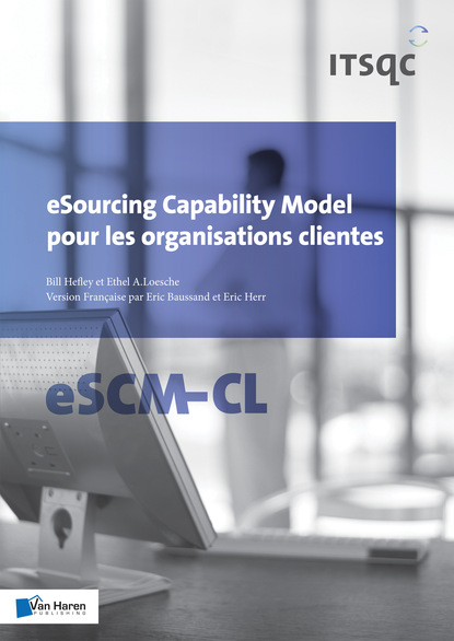 

eSourcing Capability Model pour les organisations clientes - eSCM-CL