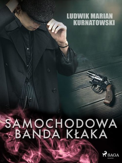 

Samochodowa banda Kłaka