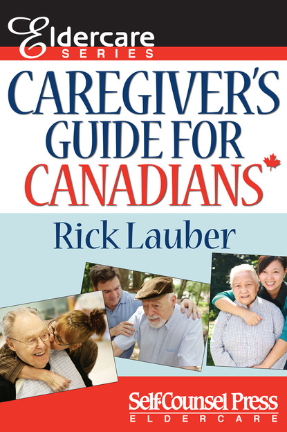 Rick Lauber - Caregiver's Guide for Canadians