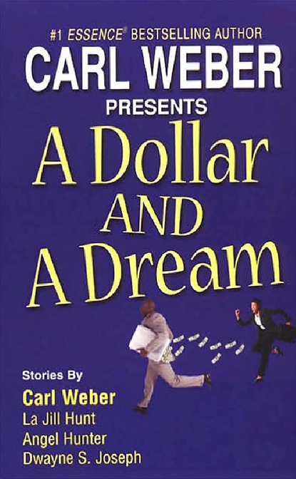 Carl  Weber - A Dollar And Dream