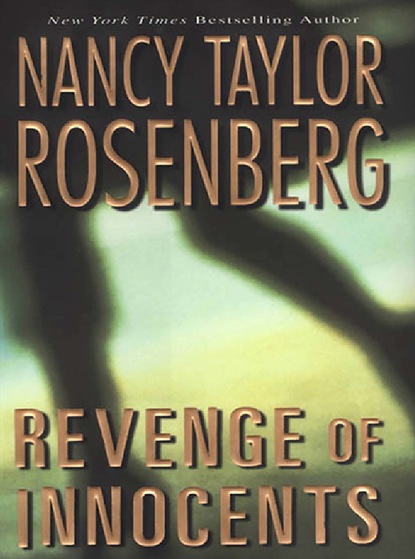 Nancy Taylor Rosenberg — Revenge Of Innocents