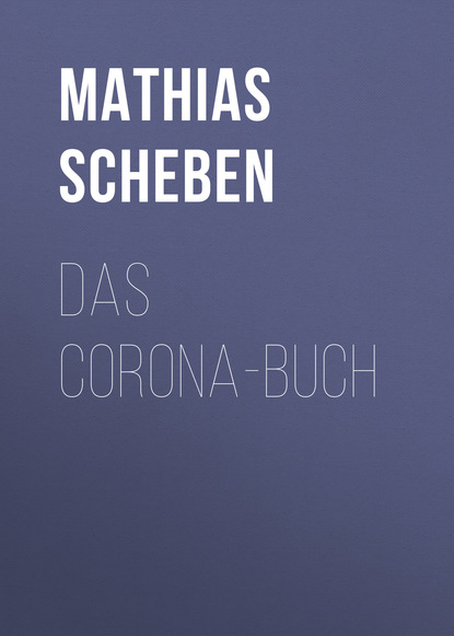 Das Corona-Buch - Mathias Scheben