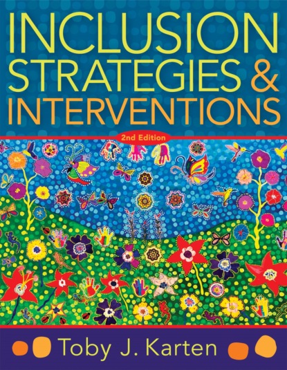 Toby J. Karten - Inclusion Strategies and Interventions, Second Edition